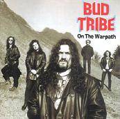 Bud Tribe : On the Warpath